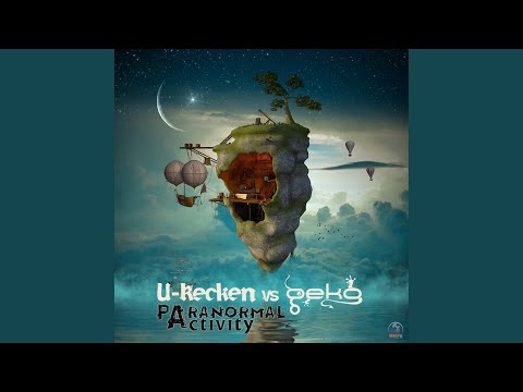 01. U-Recken vs Geko - Paranormal Activity.wav