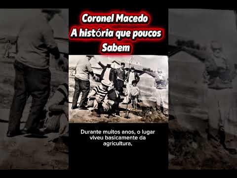 História de coronel Macedo