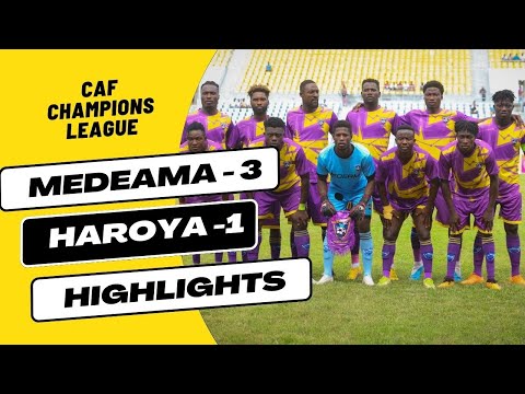 Medeama 3-1 Haroya AC | Goal Highlights | CAF Champions League