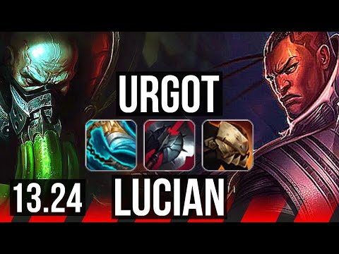URGOT vs LUCIAN (TOP) | 4.6M mastery, 9 solo kills, Legendary, 700+ games | KR Diamond | 13.24