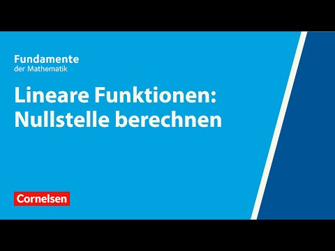 Lineare Funktionen: Nullstelle berechnen | Fundamente der Mathematik | Erklärvideo