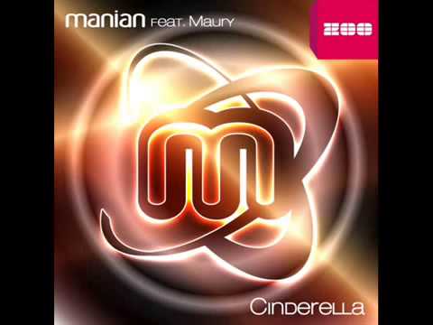 Manian feat  Maury   Cinderella Ryan T  & Rick M  Radio Edit