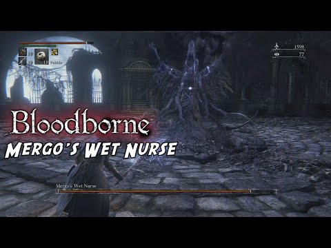 Bloodborne Mergo's Wet Nurse Boss Fight 1080p | Ben Reacts