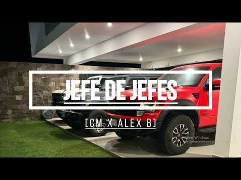 Jefe de jefes [CM X ALEX B] Audio oficial