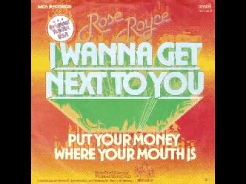 Rose Royce - Put Your Money Where Your Mouth Is (HQ)