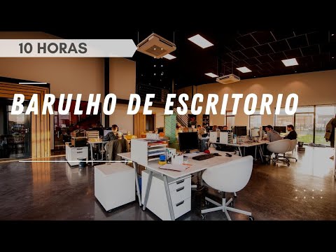 Barulho de Escritorio e Ruído Branco Sons de Escritorio (8 Horas)