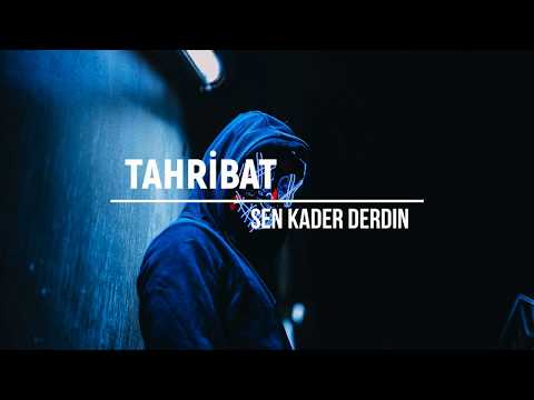 Tahribat - Sen Kader Dedin  ( Official Video )