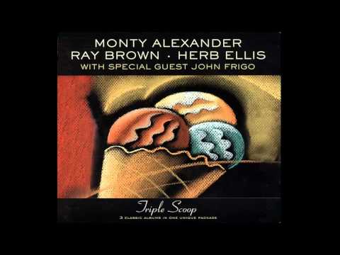 Small Fry - Monty Alexander - Ray Brown - Herb Ellis