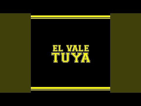 El Vale Tuya