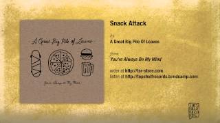 A Great Big Pile of Leaves - Snack Attack