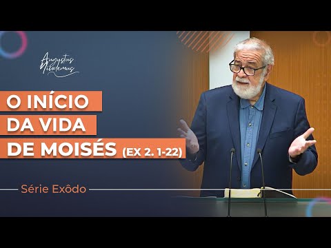 02. The Early Life of Moses | (Ex 2:1-22)