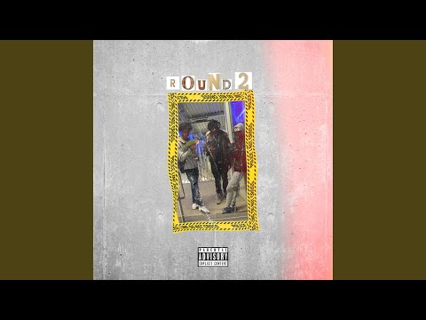 Round 2 (feat. YG FK & Jbandz)