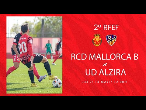 RCD Mallorca B vs UD Alzira. Jornada 34. 2ªRFEF | RCD Mallorca