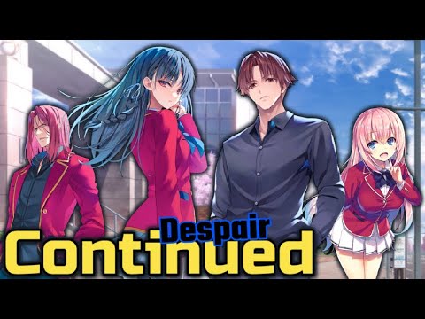 Horikita's WORST NIGHTMARE! ~ Classroom of the Elite Year 3 Volume 1