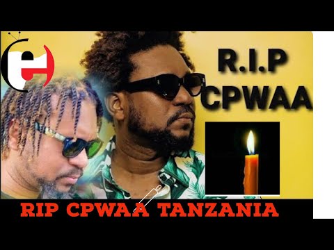 RAPPER MAARUFU CPWAA afariki Dunia NDUGU ATOA SIRI NZITO KIFO CHAKE