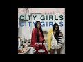 City Girls Tighten Up
