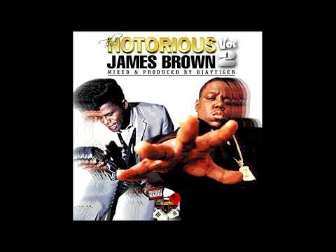 The Notorious James Brown Vol 2 (Biggie Smalls & James Brown)