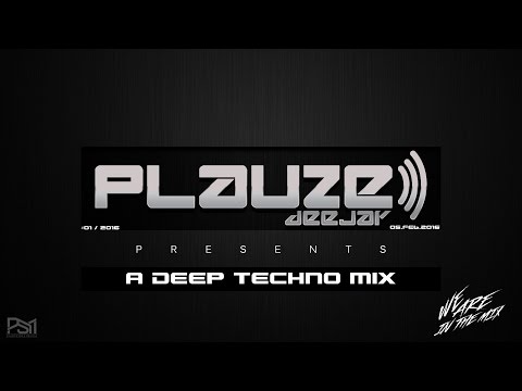 #1 / 2016 DeepTechnoMix by DJ Plauze