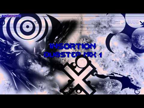 Insortion - Dubstep Mix 1