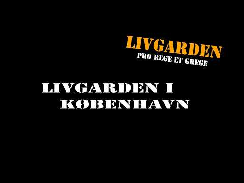 Livgarden - LIVGARDEN I KØBENHAVN
