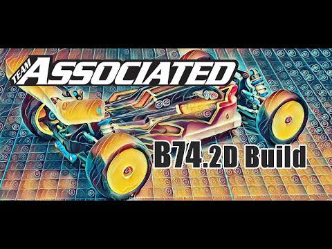 Team Associated B74.2d build