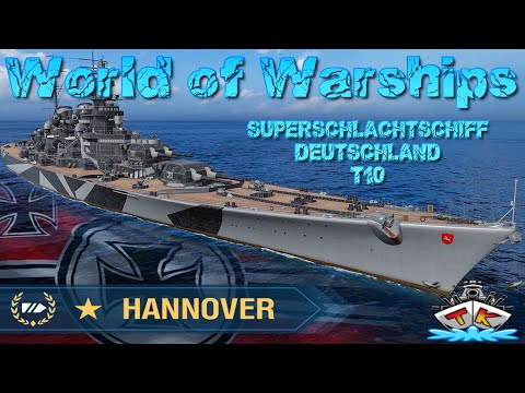 HANNOVER T10/BB/GER "SUPERSCHLACHTSCHIFF" in World of Warships auf Deutsch/German