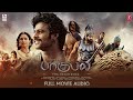 BAAHUBALI THE BEGINNING FULL MOVIE IN TAMIL AUDIO RE EDITED UPTO 1080P CINEMATIC EXPERIENCE 4K
