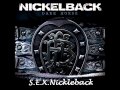 Nickleback- S.E.X. 