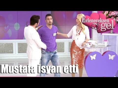 Evleneceksen Gel - Mustafa İsyan Etti