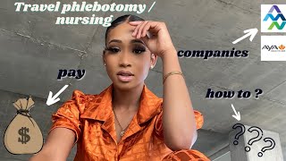 MY EXPERIENCE AS A TRAVEL PHLEBOTOMIST | HOW TO + PAY +  WORTH IT 