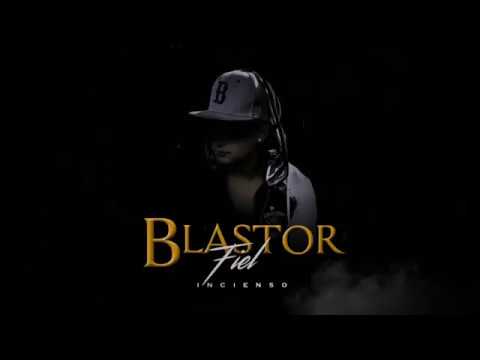 BLASTOR.- FIEL (INCIENSO 2018)