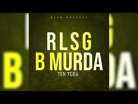 Rlsg B Murda-Ten Toes