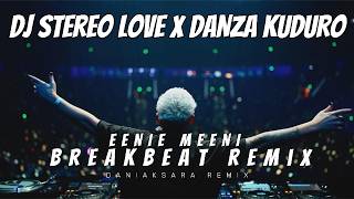 Download lagu DJ STEREO LOVE x DANZA KUDURO x EENIE MEENI II REMIX BREAKBEAT TERBARU 2026 mp3