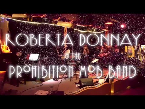 Roberta Donnay & the Prohibition Mob Band - Squeeze Me
