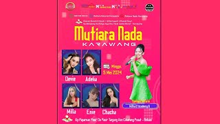 Download lagu 🔴🔵 [LIVE] MALAM MUTIARA NADA KARAWANG TGL 05 MEI 2024 || KP. PAPAREAN PASIR - CIKARANG PUSAT mp3