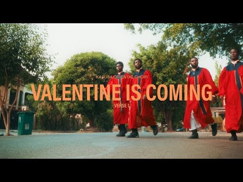 Valentine is Coming (Verse 1) Official Video