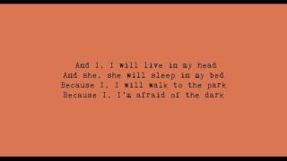 The Frights - Afraid of the dark lyrics