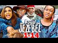 Royal Jezebel Season 1-14 (Chinenye Nnebe / Onny Michael )2023 Nigerian Movie