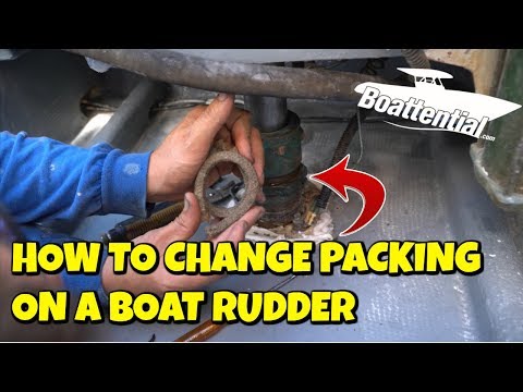 HOW TO REMOVE AND REPLACE PACKING IN A RUDDER