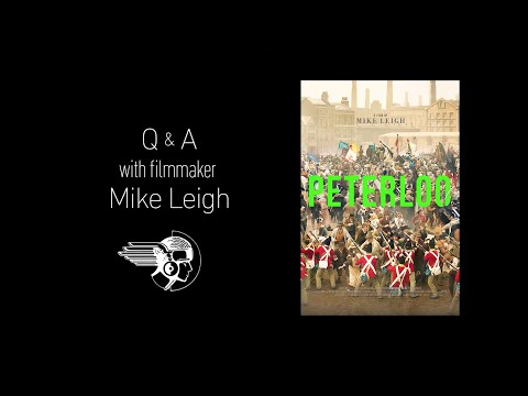 Peterloo Q&A with Director Mike Leigh