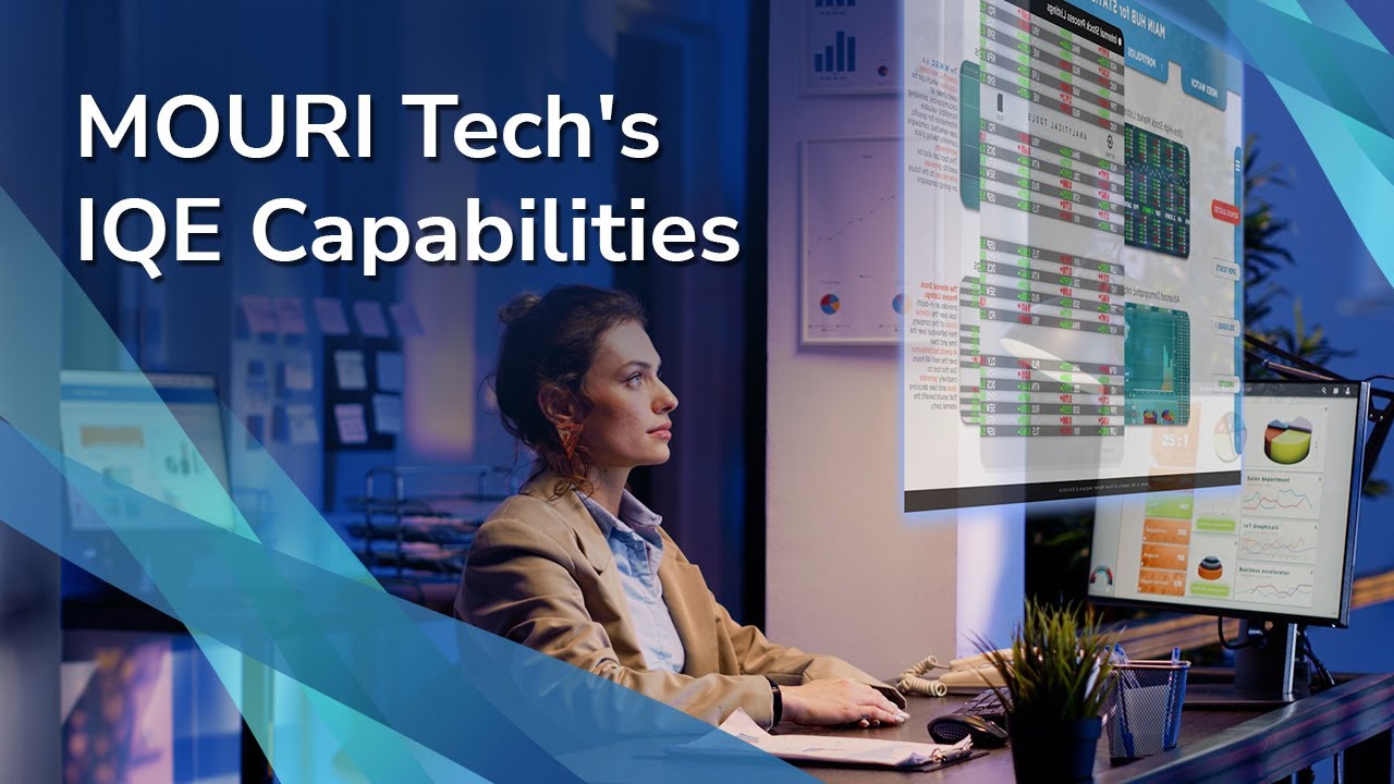 MOURI Tech's IQE Capabilities