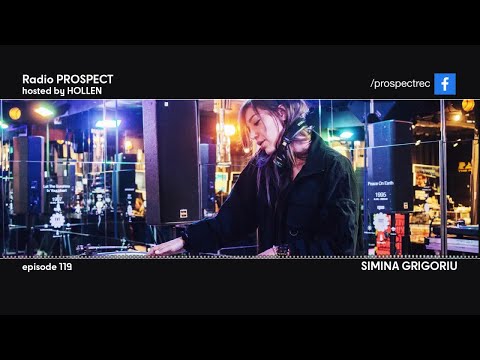 Radio Prospect 119 - Simina Grigoriu