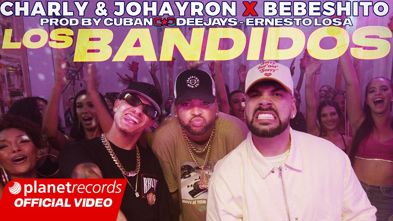Los Bandidos by Charly & Johayron & Bebeshito from Cuba Popnable