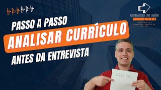 COMO ANALISAR BEM UM CURRÍCULO! Evite os erros mais comuns