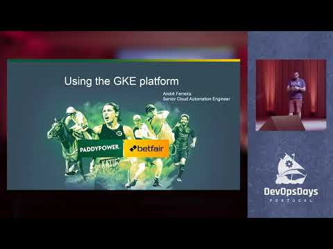 DevOpsDays Portugal 2019 - João Vale & Andre Ferreira - Going 100% K8s in Production