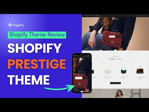 Shopify Prestige Theme Review (2024): In-depth Reviews and Insights!