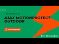 Ajax MotionProtect (black) - відео