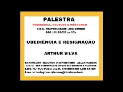 OBEDIÊNCIA E RESIGNAÇÃO - ARHUR SILVA