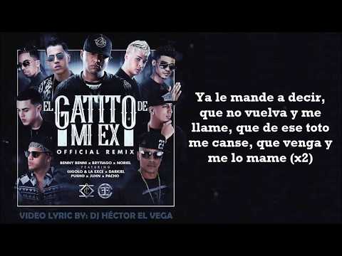 El Gatito de mi Ex [Letra] - Benny, Brytiago, Noriel, Gigolo, La Exce, Darkiel, Pusho, Juhn, Pacho