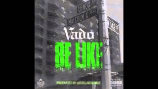 Vado - Be Like